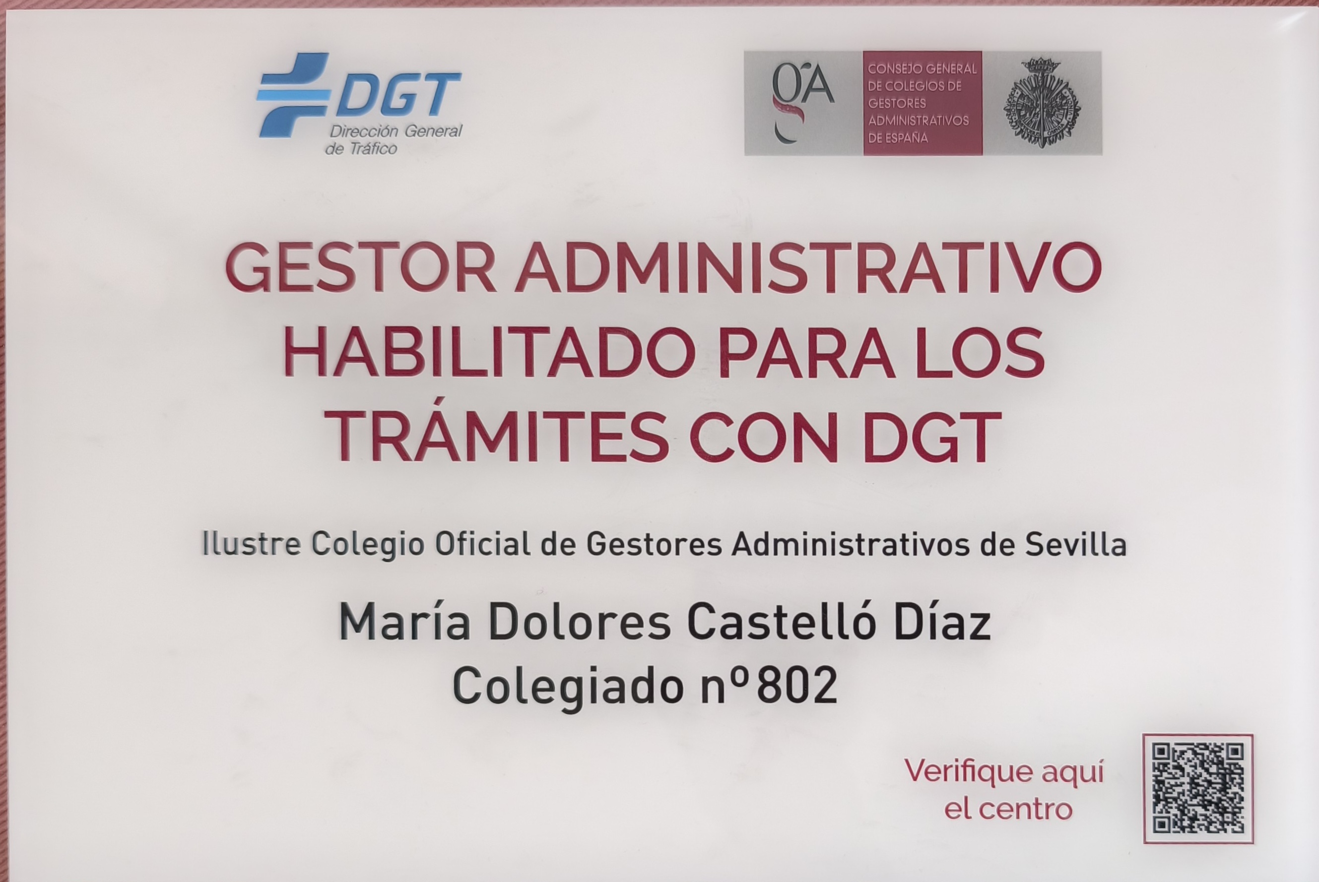 Placa acreditativa - María Dolores Castelló Díaz, Gestor Administrativo habilitado para trámites con la DGT, Colegiado nº 802